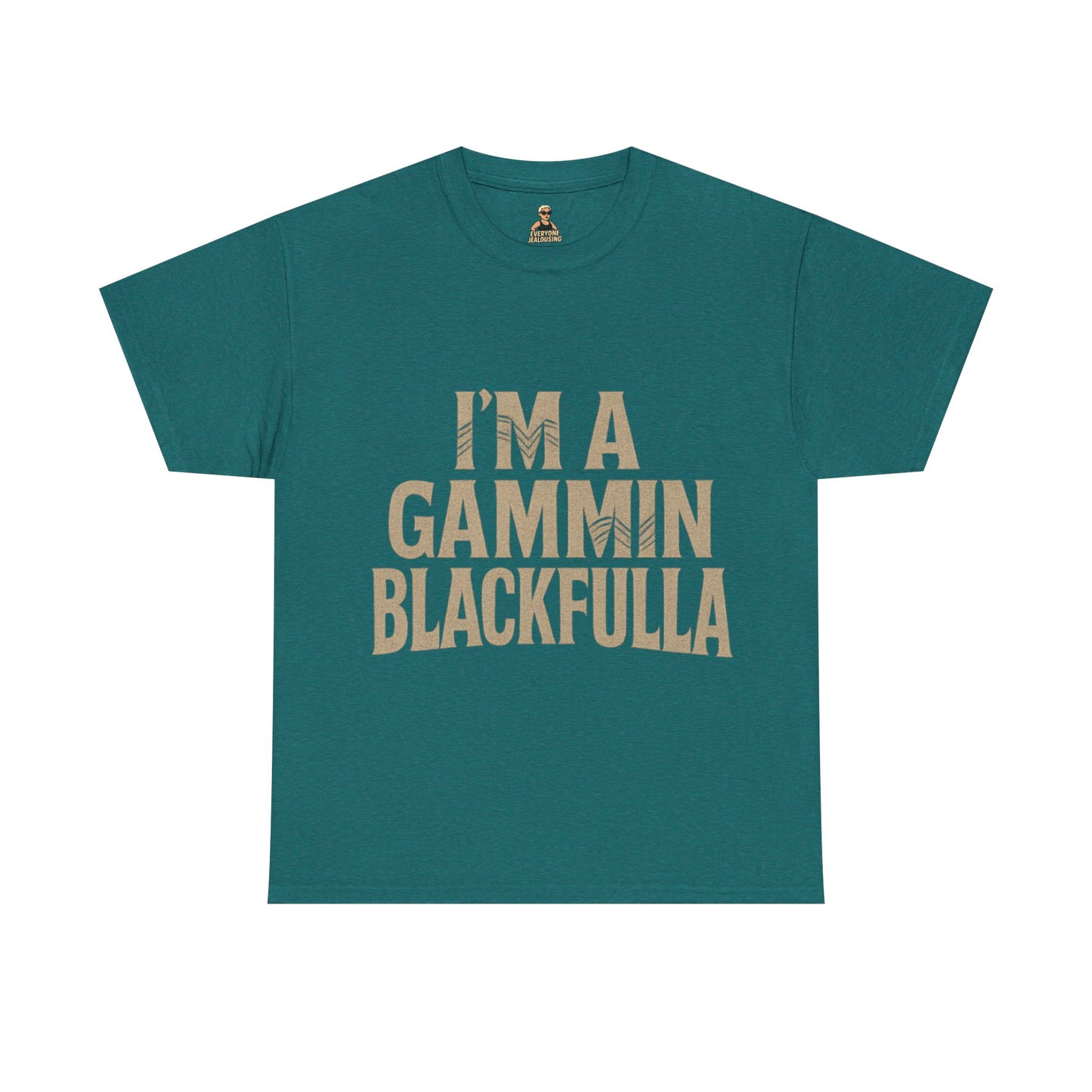 I'M GAMMIN BLACKFULLA TSHIRTS