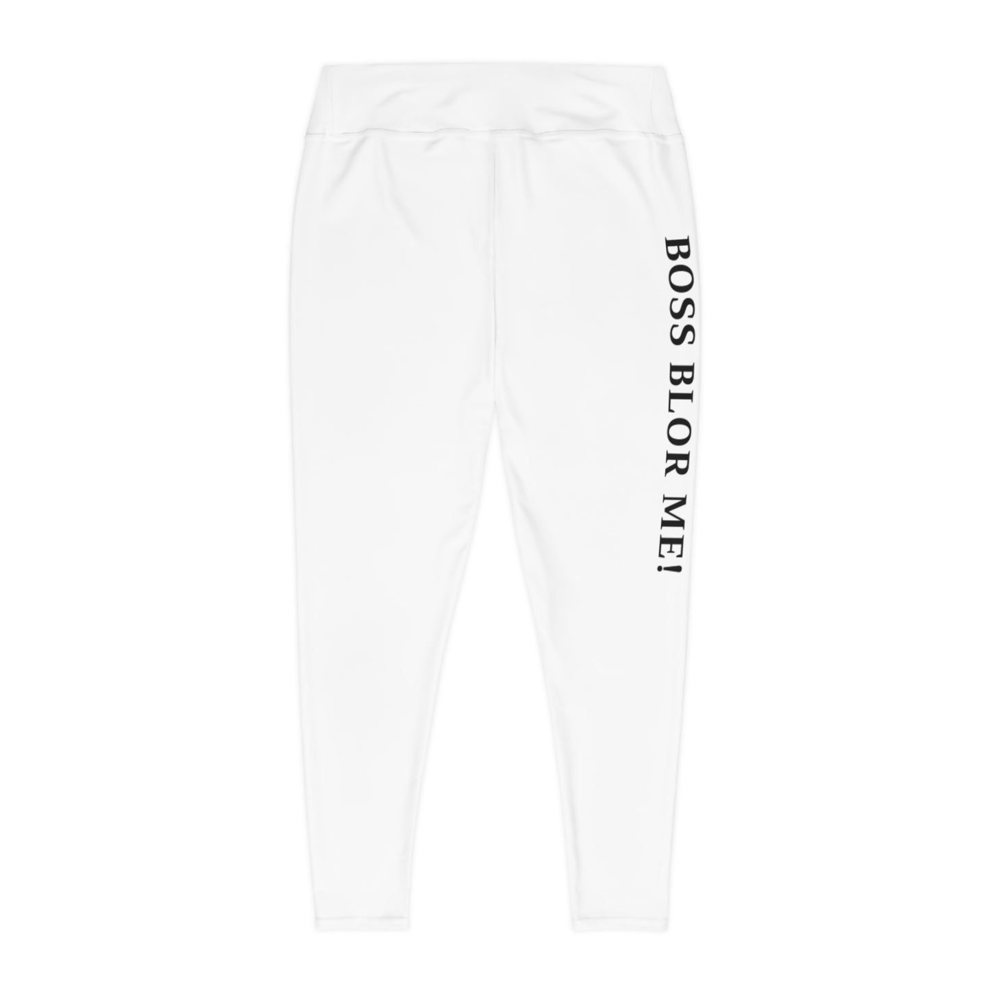 YOU KNOW BOSS BLOR ME! Plus Size Leggings,