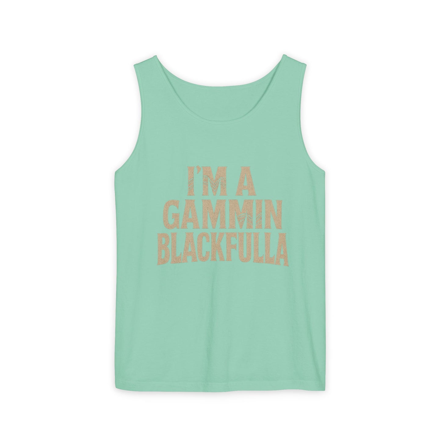 I'M A GAMMIN BLACKFULLA SINGLETS