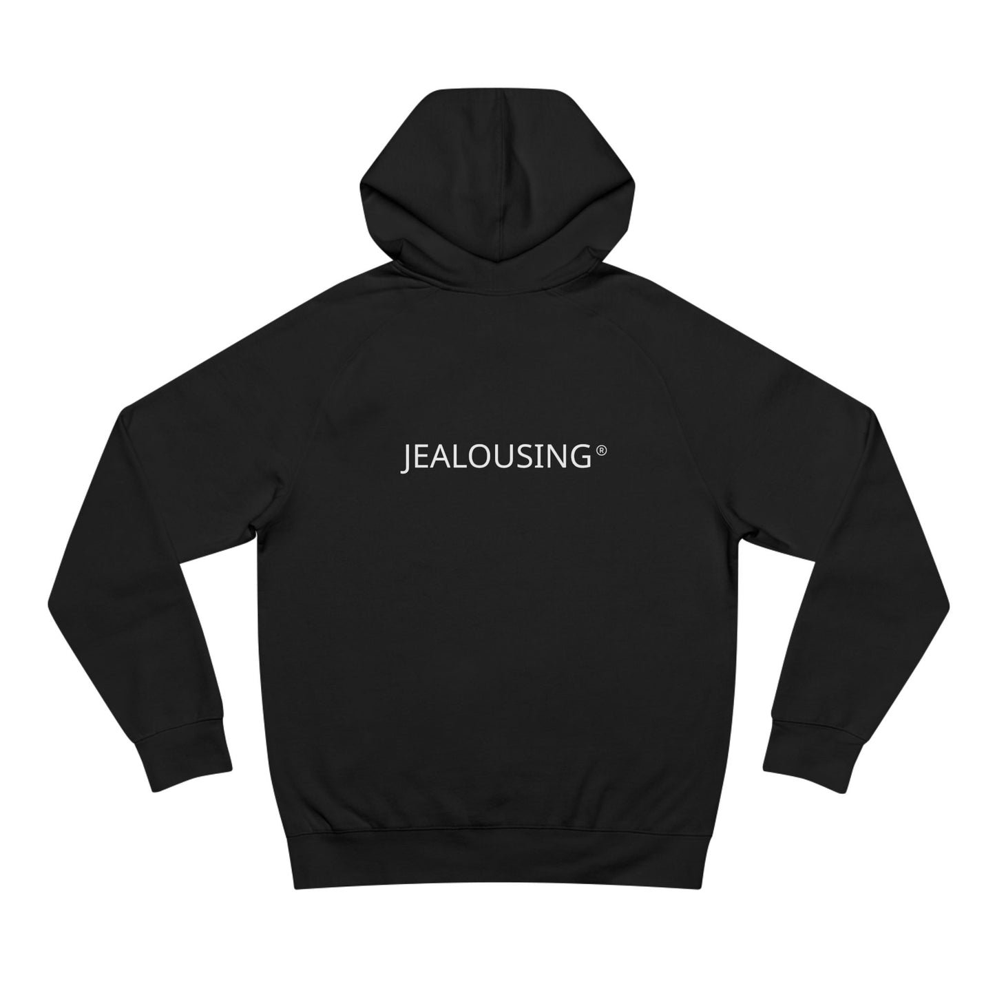 AIN'T NOBODY JEALOUSING OVER YOU BUB UNISEX HOODIE