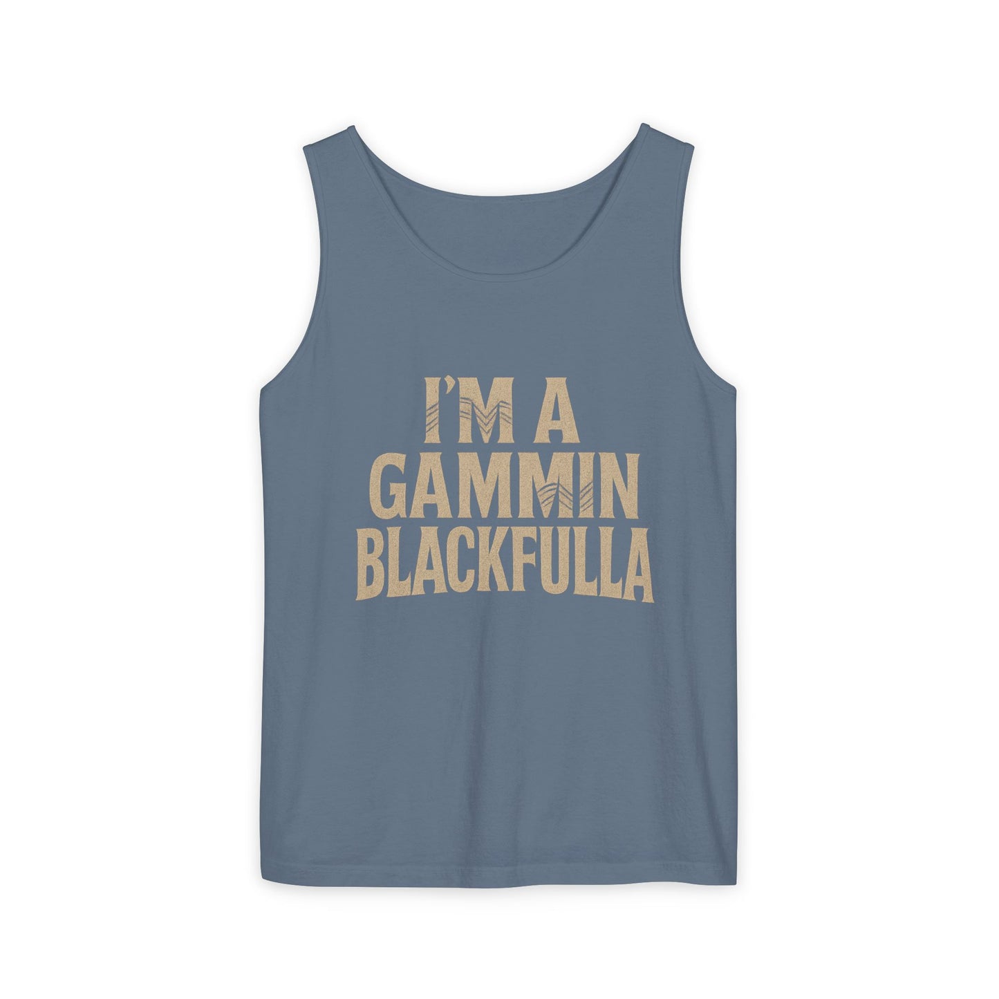 I'M A GAMMIN BLACKFULLA SINGLETS