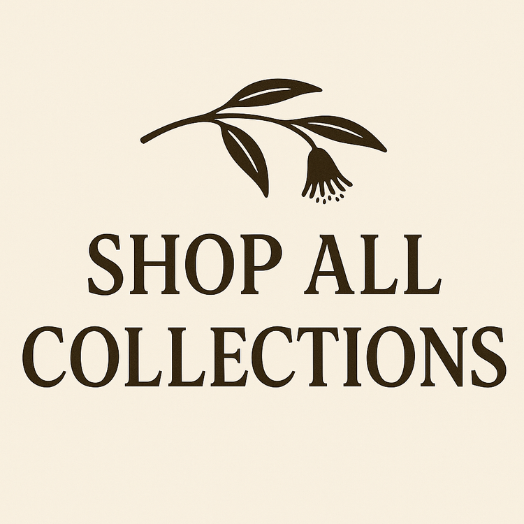 🌿 Shop All Collections – Explore Our Full Bush Medicine Range