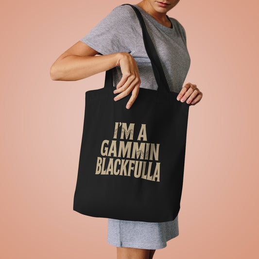 I'M A GAMMIN BLACKFULLA TOTE BAG
