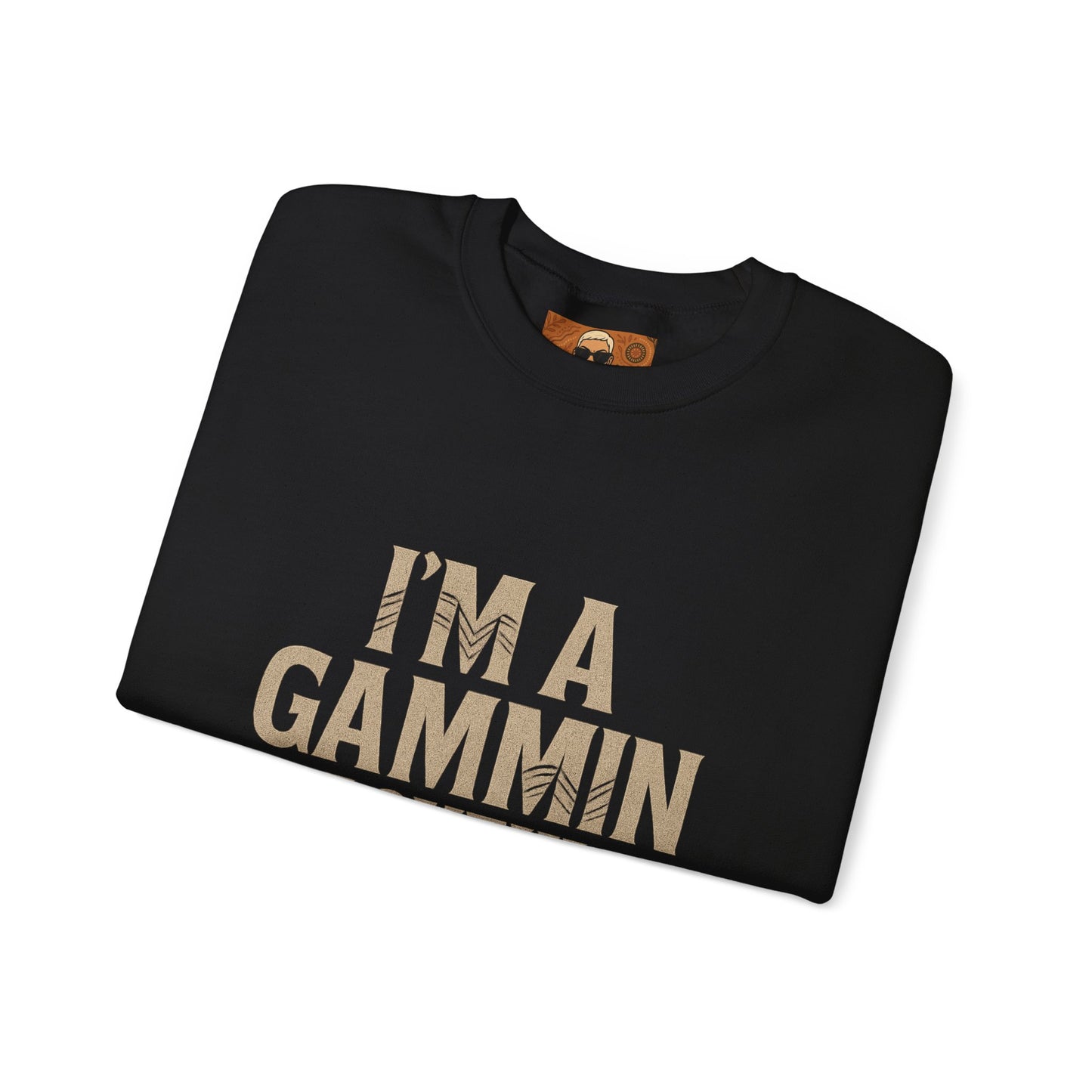I’M A GAMMIN BLACKFULLA SWEATER